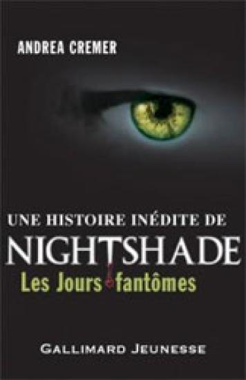 Les Jours fant&ocirc;mes : Une histoire in&eacute;dite de Nightshade