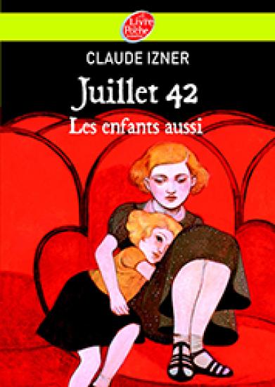 Juillet 1942, les enfants aussi