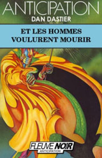 Et les Hommes voulurent mourir
