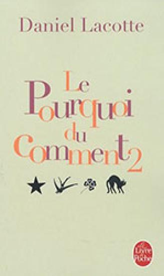 Le Pourquoi du comment 2