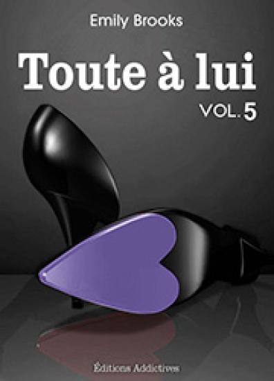 Toute &agrave; lui 5