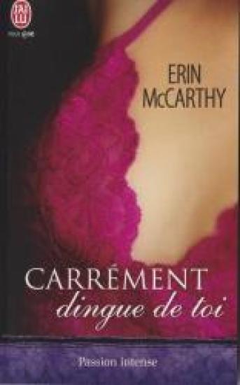 Carr&eacute;ment dingue de toi
