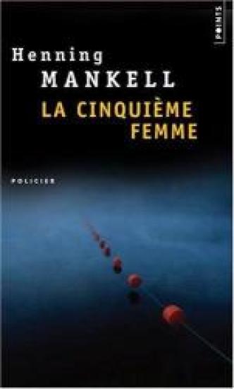 La cinqui&egrave;me femme