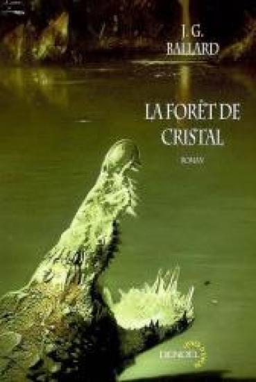 La for&ecirc;t de cristal