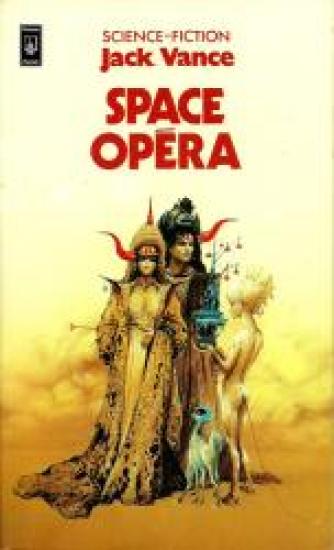 Space Op&eacute;ra