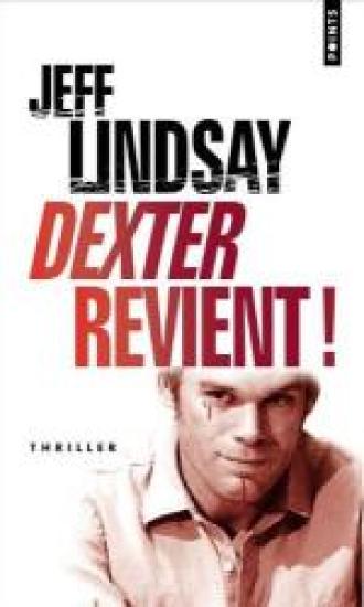 Dexter revient ! (Le Passager Noir)