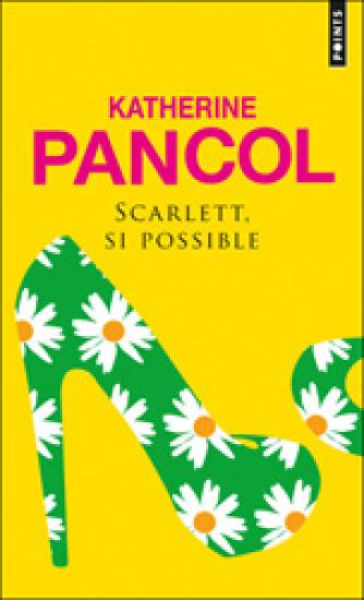 Scarlett, si possible