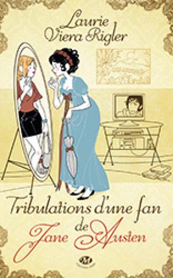 Tribulations d'une fan de Jane Austen