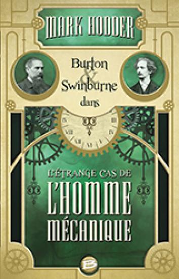 L&rsquo;&Eacute;trange cas de l&rsquo;homme m&eacute;canique