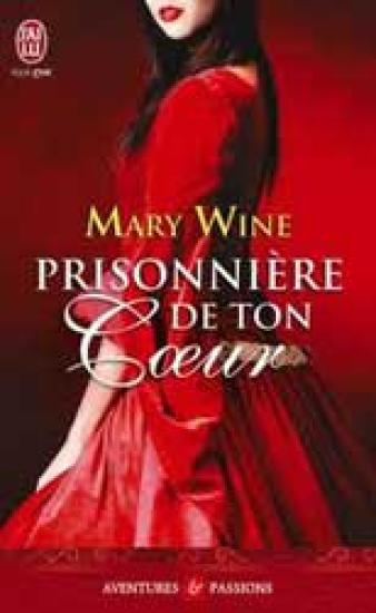 Prisonni&egrave;re de ton coeur