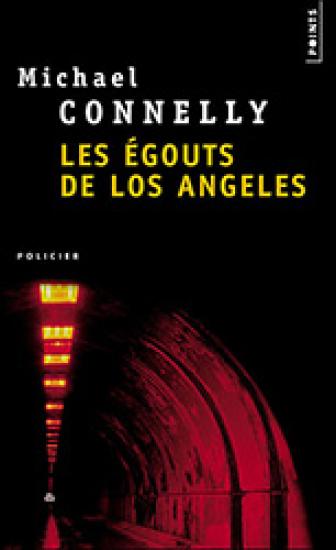 Les &eacute;gouts de Los Angeles