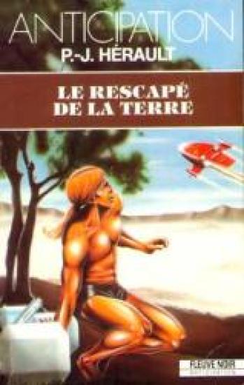 Le rescap&eacute; de la terre