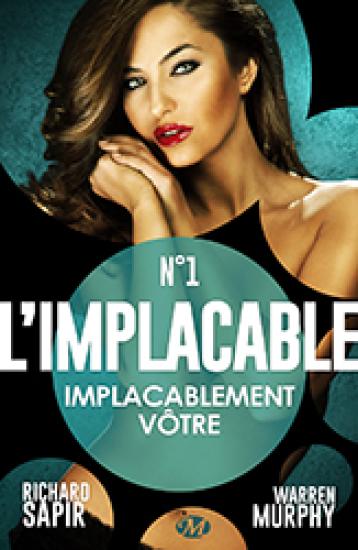 Implacablement v&ocirc;tre