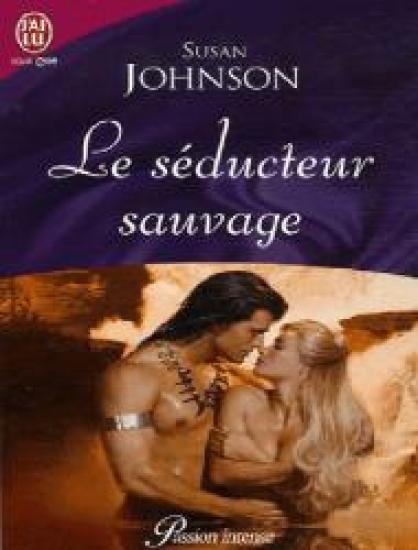 Le s&eacute;ducteur sauvage